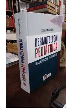 Dermatologia Pediátrica - Diagnóstico e Tratamento