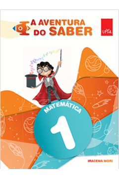 Aventura do Saber - Matemática - 1º Ano - 1ª Edição