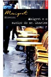 Maigret  e o Sumiço do Sr Charles