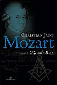 Mozart: o Grande Mago: Volume 1