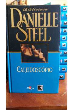 Caleidoscópio - Biblioteca Danielle Steel