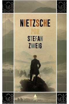 Nietzsche por Stefan Zweig