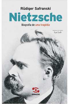 Nietzsche Biografia de uma Tragédia