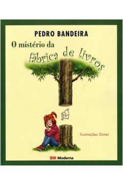 Livro - o Mistério da Fábrica de Livros de Pedro Bandeira pela Moderna (2014)
