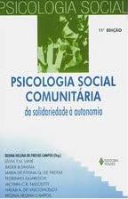 Psicologia Social Comunitária da Solidariedade à Autonomia