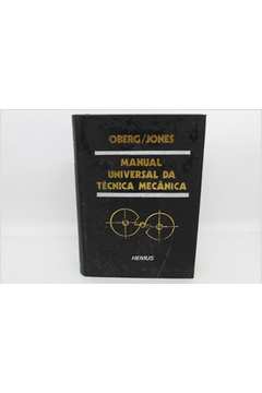 Manual Universal da Técnica Mecânica - Tomo I
