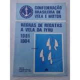 Regras de Regatas a Vela da Iyru - 1981 / 1984