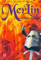 Merlin o Senhor da Magia