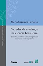 Veredas da Mudança na Ciência Brasileira