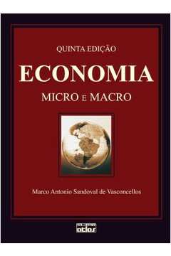 Economia Micro e Macro 4ª Edição