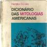 Dicionario das Mitologias Americanas