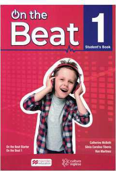 On the Beat - 1 - Students Book - Cultura Inglesa