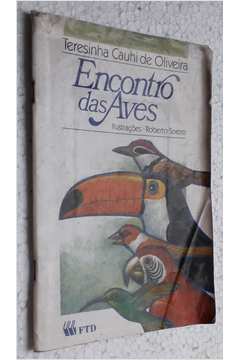 Encontro das Aves - Ilustrações de Roberto Soeiro