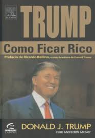Trump Como Ficar Rico