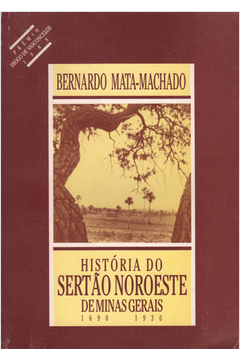 História do Sertão Noroeste de Minas Gerais