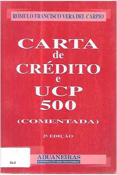 Carta de Crédito e Ucp 500 (comentada)