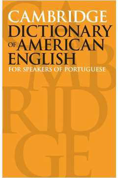 Cambridge Dictionary of American English: For Speakers of Portuguese