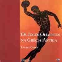 Odysseus Editora  Os Jogos Olímpicos na Grécia Antiga