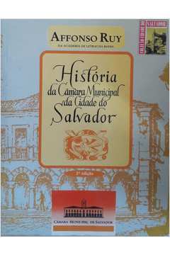 História da Câmara Municipal da Cidade do Salvador