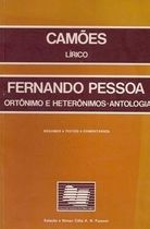 Camões Lírico - Fernando Pessoa - Ortônimo e Heterônimos - Antologia