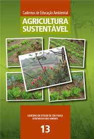 Cadernos de Educação Ambiental Agricultura Sustentavel