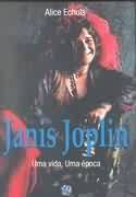 Janis Joplin - uma Vida, uma época