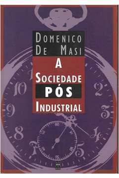 A Sociedade Pos-industrial