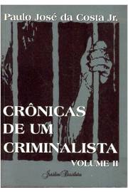 Crônicas de um Criminalista Vol. II