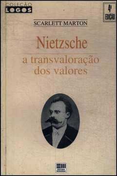 Nietzsche: a Transvaloração dos Valores