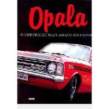 Opala, o Chevrolet Mais Amado do Brasil