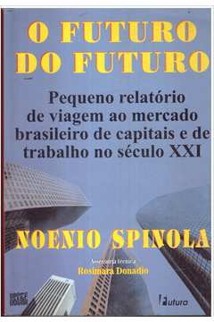 O Futuro do Futuro: Pequeno Relatório de Viagem ao Mercado Brasileiro
