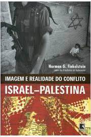 Imagem e Realidade do Conflito - Israel-palestina