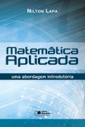 Matemática Aplicada: uma Abordagem Introdutória