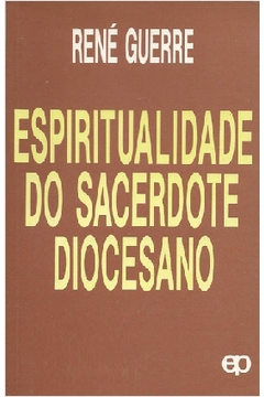 Espiritualidade do Sacerdote Diocesano