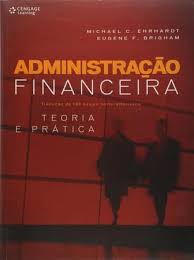 Administração Financeira - Teoria e Prática