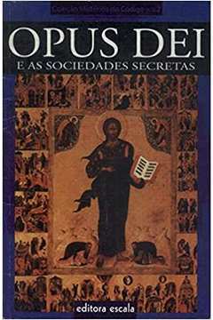 Opus Dei e as Sociedades Secretas