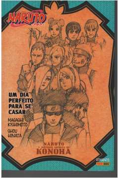 Naruto - A História Secreta de Konoha - Um Dia Perfeito para se Casar