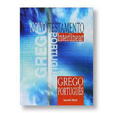 Novo Testamento Interlinear - Grego - Português