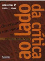 Ao Lado da Crítica - Volume 2 - 2005/2009