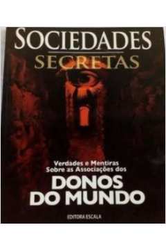 Livro Sociedades Secretas Editora Escala - Ano 2009 (usado