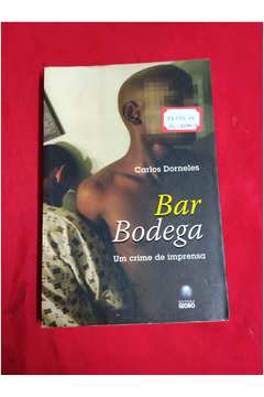 Bar Bodega - um Crime de Imprensa