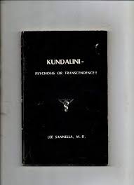 Kundalini: Psychosis Or Transcendence?