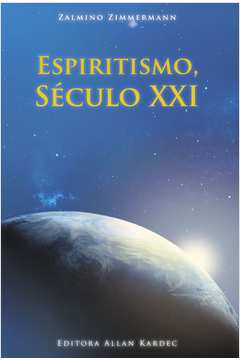 Espiritismo, Seculo xxi