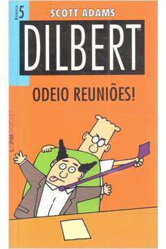Dilbert: Odeio Reuniões! 5