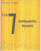 Os 7 Temperamentos Humanos