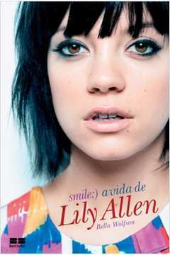 Smile :) a Vida de Lily Allen