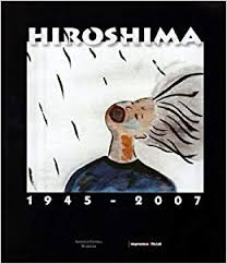 Hiroshima 1945-2007