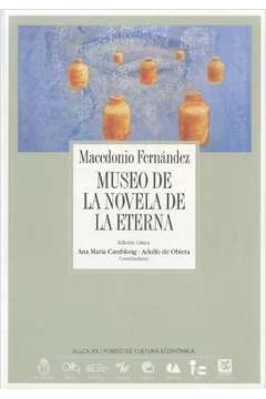 Museo de La Novela de La Eterna - Edición Crítica