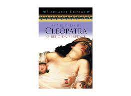 As Memorias de Cleopatra 3 -o Beijo da Serpen