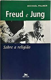 Freud e Jung, Sobre a Religião
